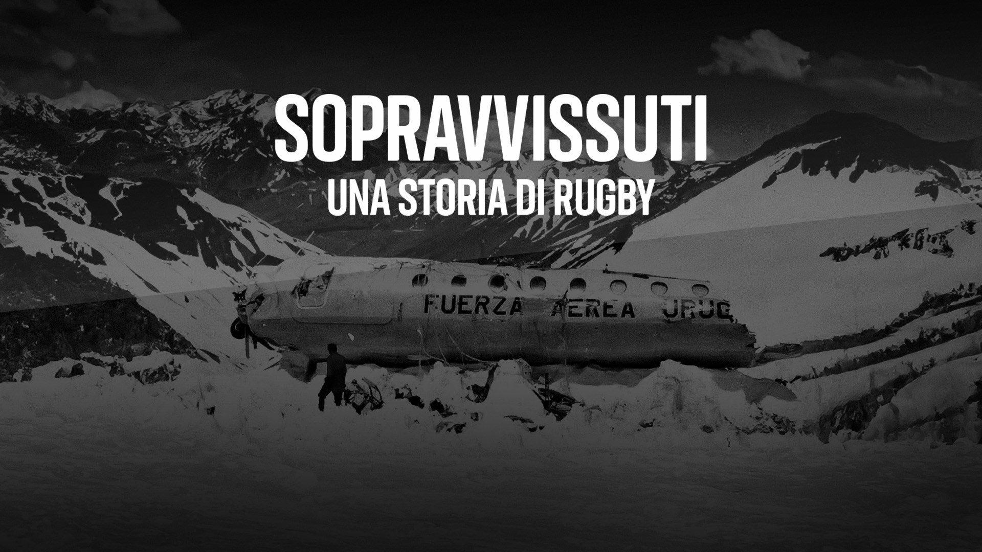 Sopravvissuti, una storia di rugby