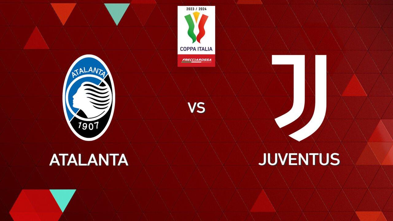 Coppa Italia, Atalanta-Juventus