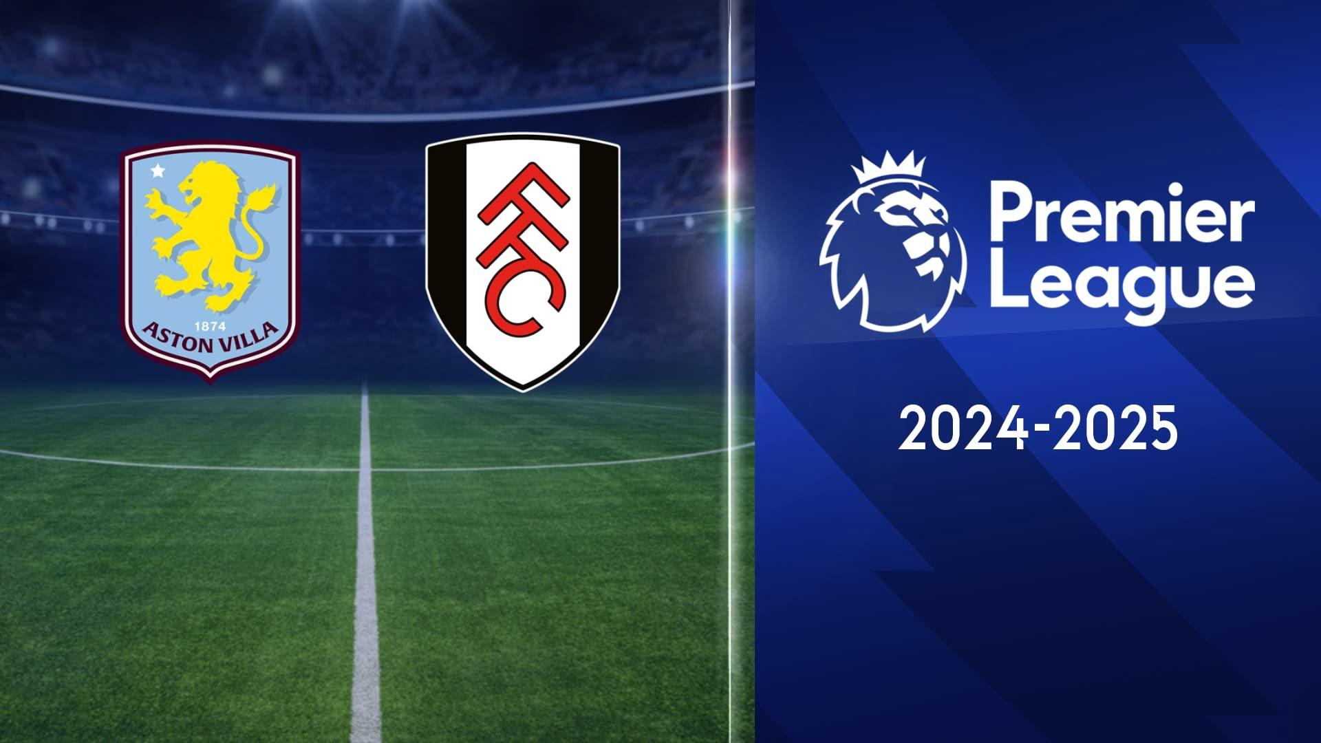Aston Villa - Fulham