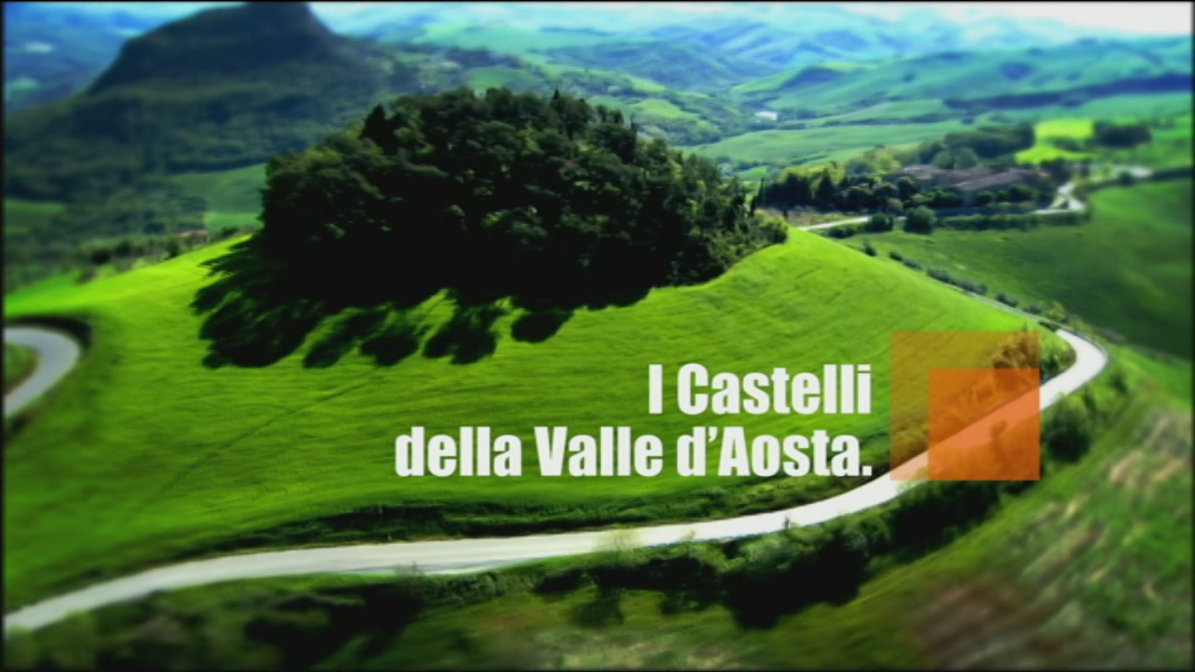 Luoghi di magnifica Italia - S1 Ep12 I castelli della Valle d'Aosta