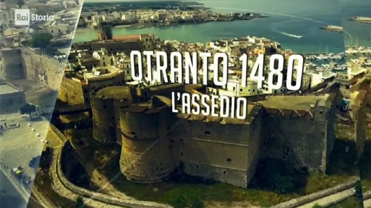 Cronache dal Rinascimento - Otranto 1480. L'assedio