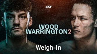Wood vs. Warrington 2: Cerimonia del peso