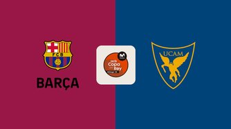 Barcellona - UCAM Murcia