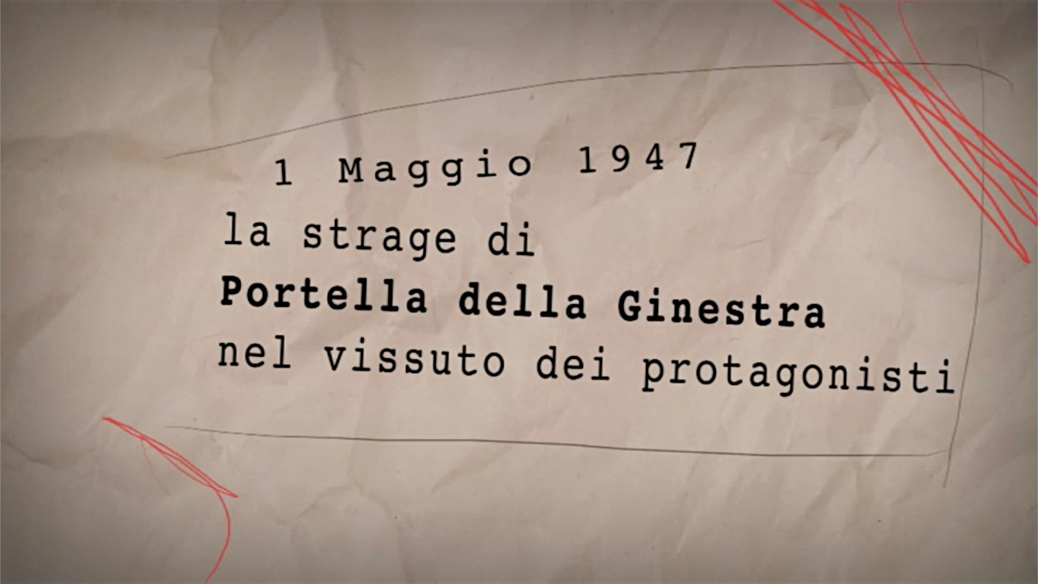 1 maggio 1947. La strage di Portella della Ginestra nel vissuto di protagonisti