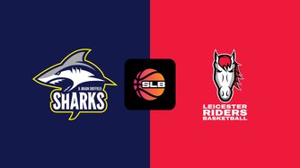 Sheffield Sharks - Leicester Riders